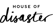 House of Disaster