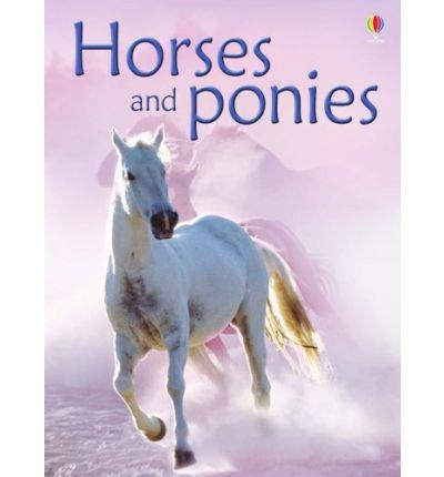 Usborne Books - Beginners: Horse and Ponies