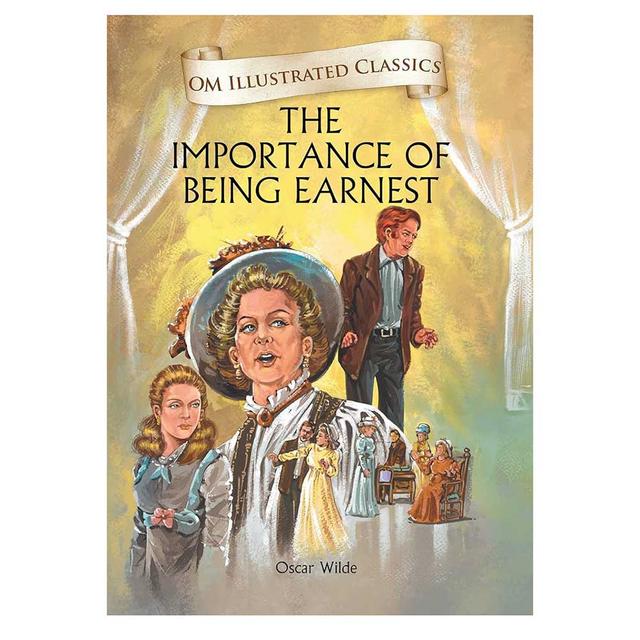 Om Illustrated Classics: The Importance Of Being Earnest