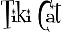 Tiki Cat Tiki Cat