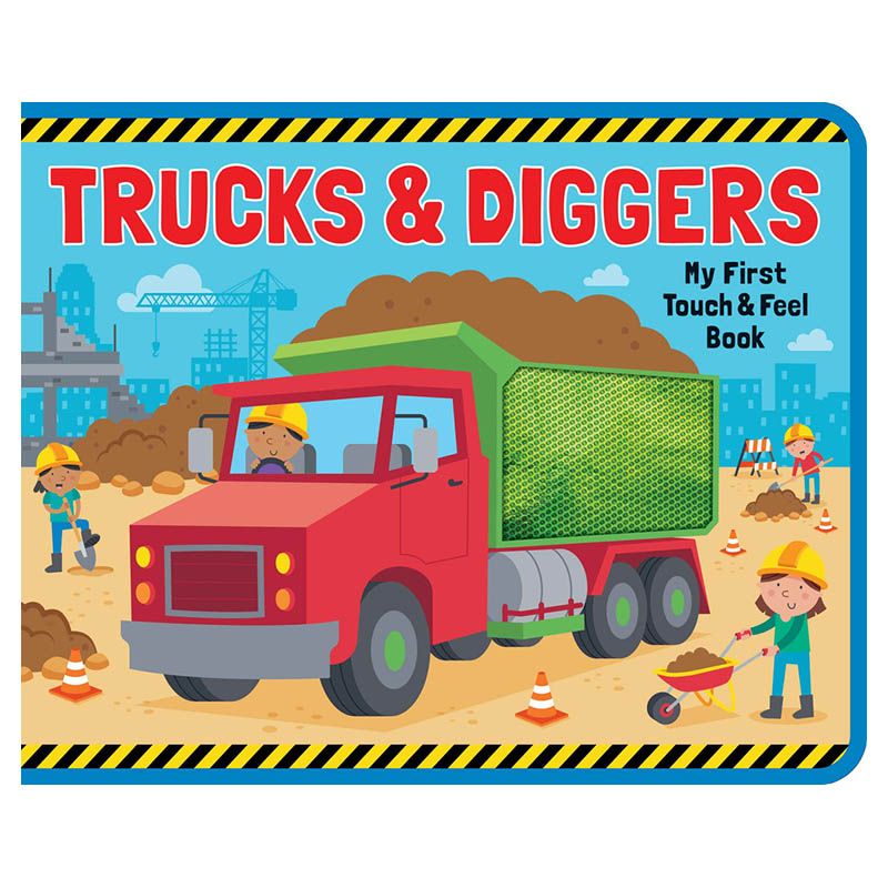 Trucks & Diggers My First Foam Touch & Feel Book