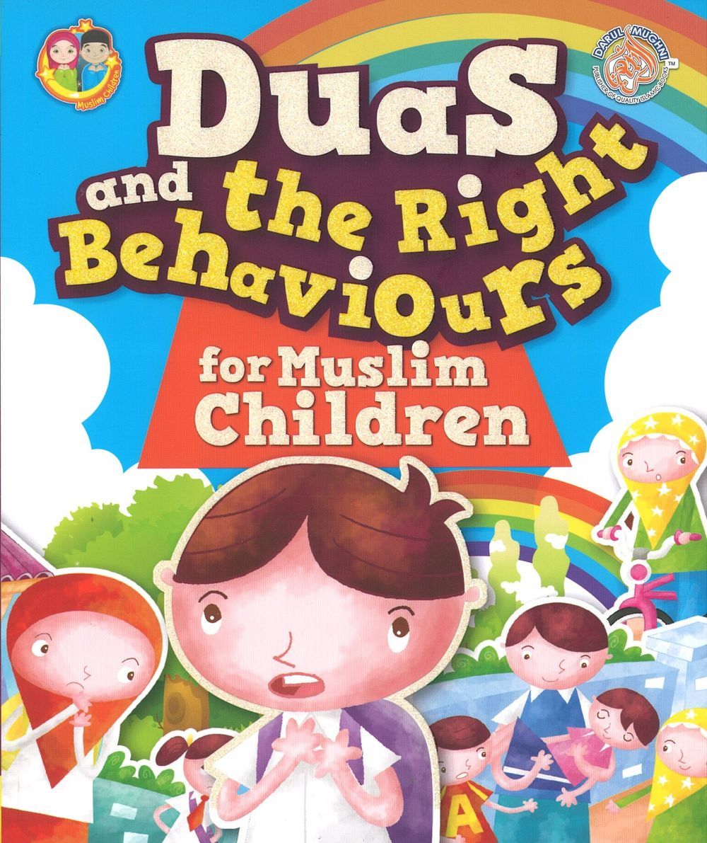 Duas And The Right Behaviours For Muslim Children