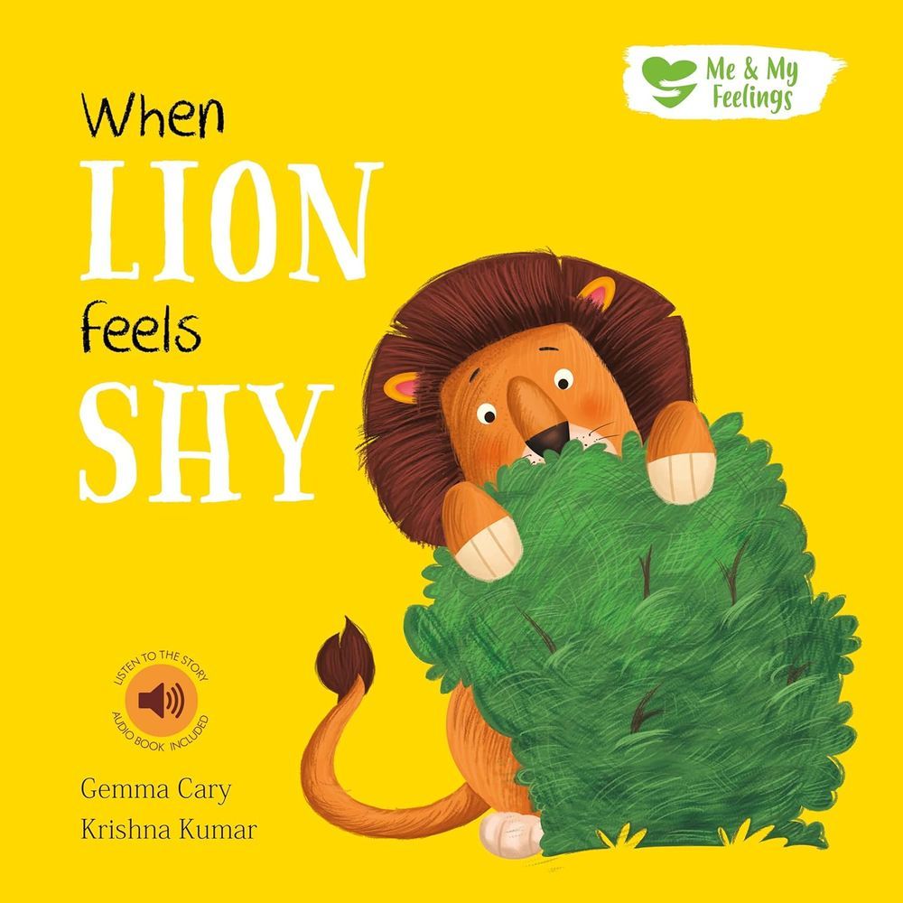 Me And My Feelings - When Lion Feels Shy