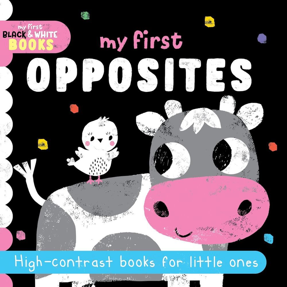 My First Black And White Books - Opposites