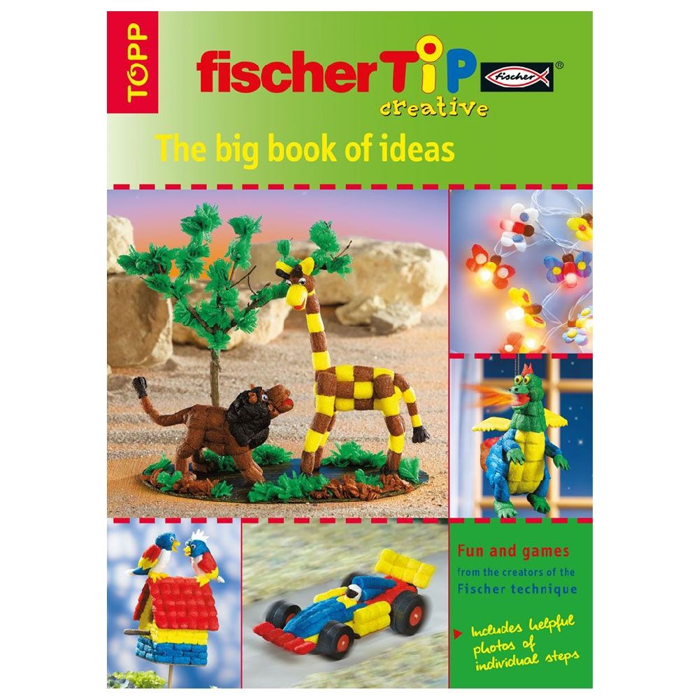 Fischertip - The Big Book of Ideas