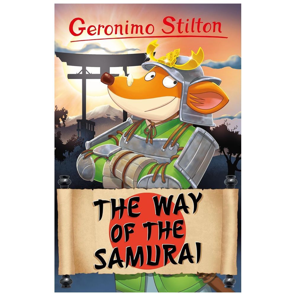 Geronimo Stilton The Way Of The Samurai