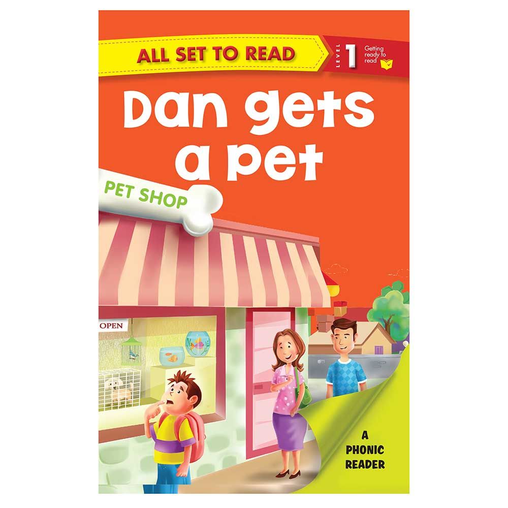 All Set To Read: Dan Gets A Pet A Phonic Reader Level 1