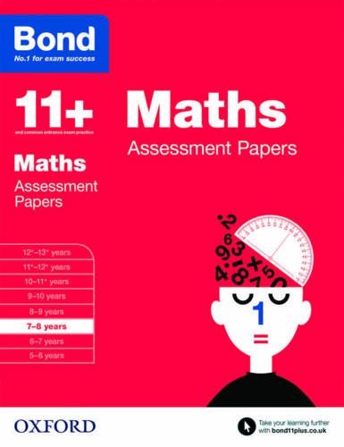 Bond 11+ Assessment Papers Maths 7-8 Yrs