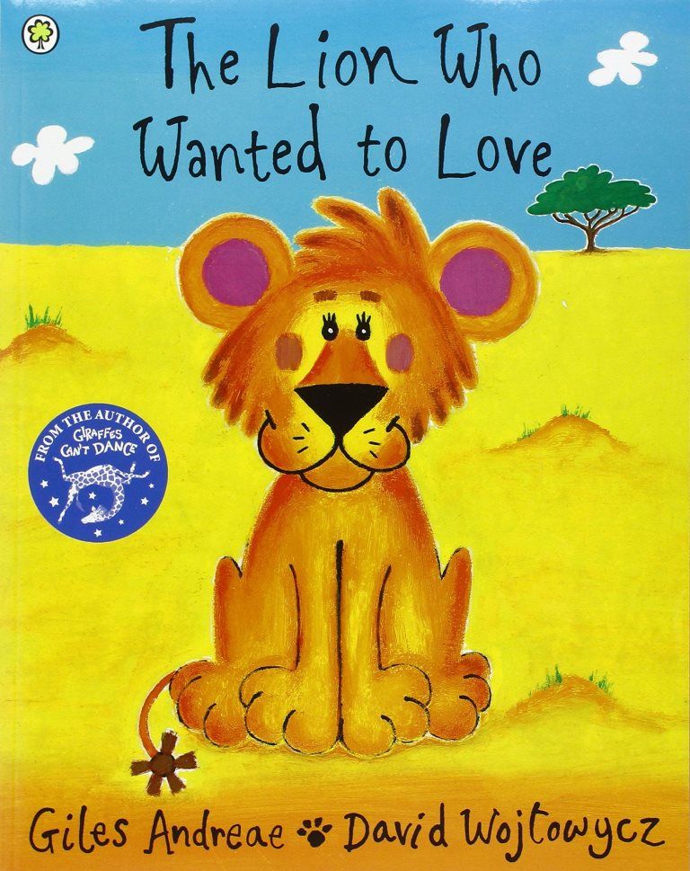 The Lion Who Wanted to Love