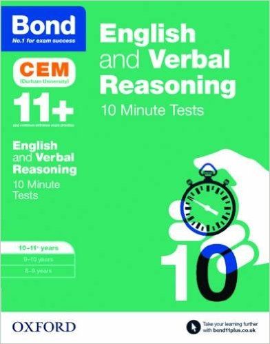 Bond 11+ Cem Eng & Verbal Reasoning 10 Min Tests 10-11 Years