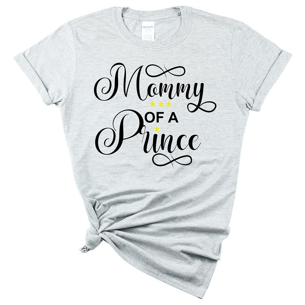 Matching Family Outfits - Mommy Of A Prince T-Shirt - Grey