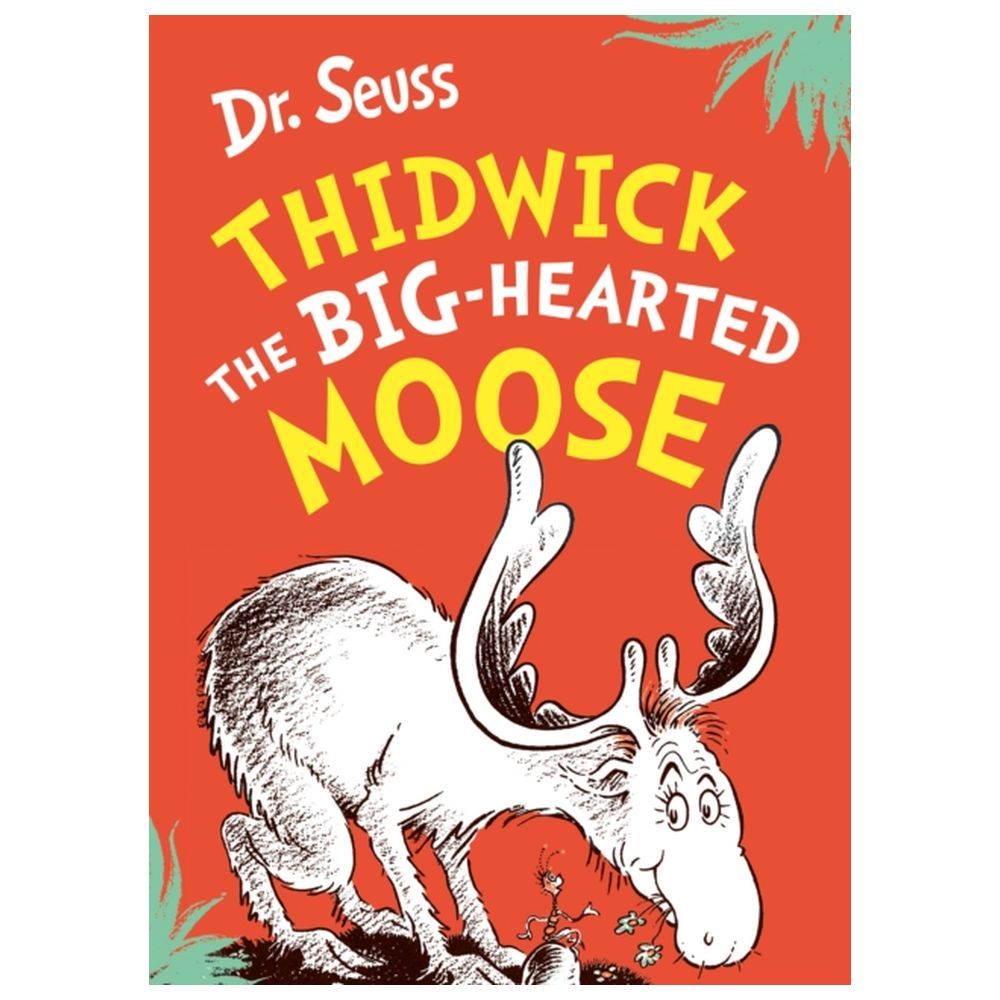 Thidwick The Big-Hearted Moose