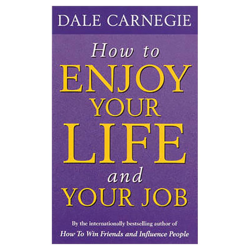 How To Enjoy Your Life And Job