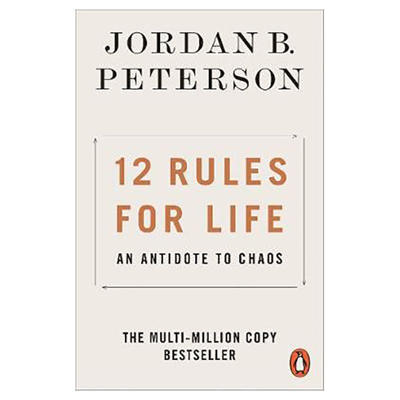 12 Rules For Life: An Antidote To Chaos