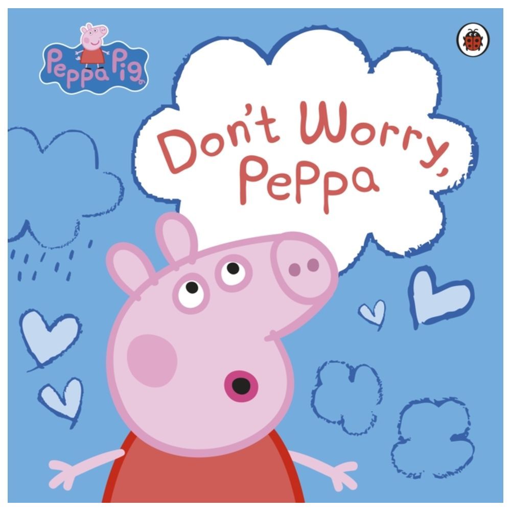 Peppa Pig: Don't Worry, Peppa