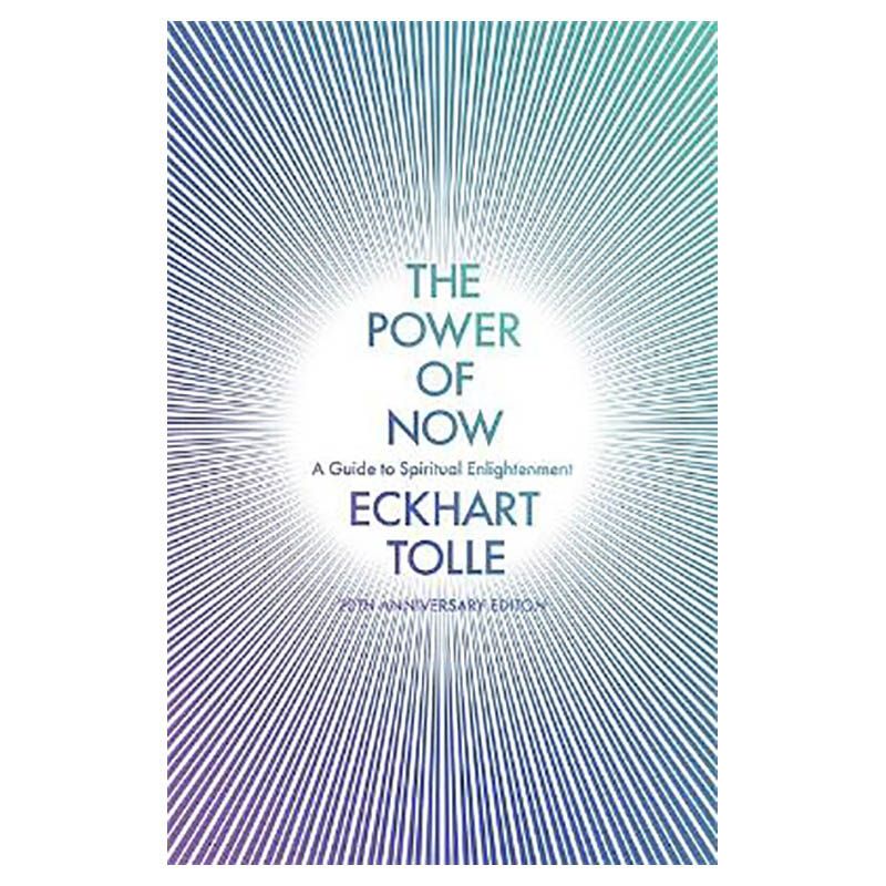 Power Of Now: A Guide To Spirit