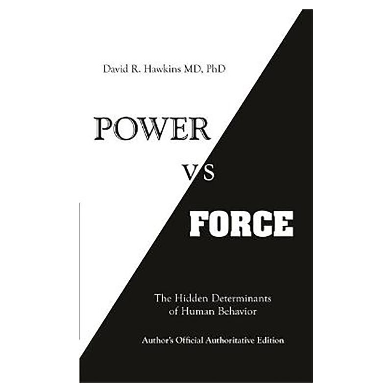 Power Vs. Force: The Hidden Determinants Of Human Behaviour