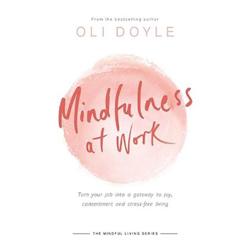 Mindfulness At Work