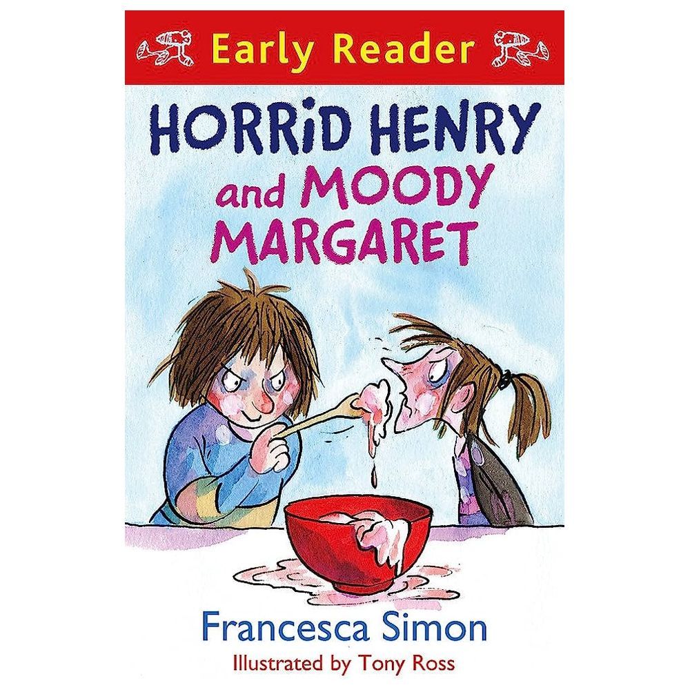 Horrid Henry Early Reader: Horrid Henry And Moody Margaret