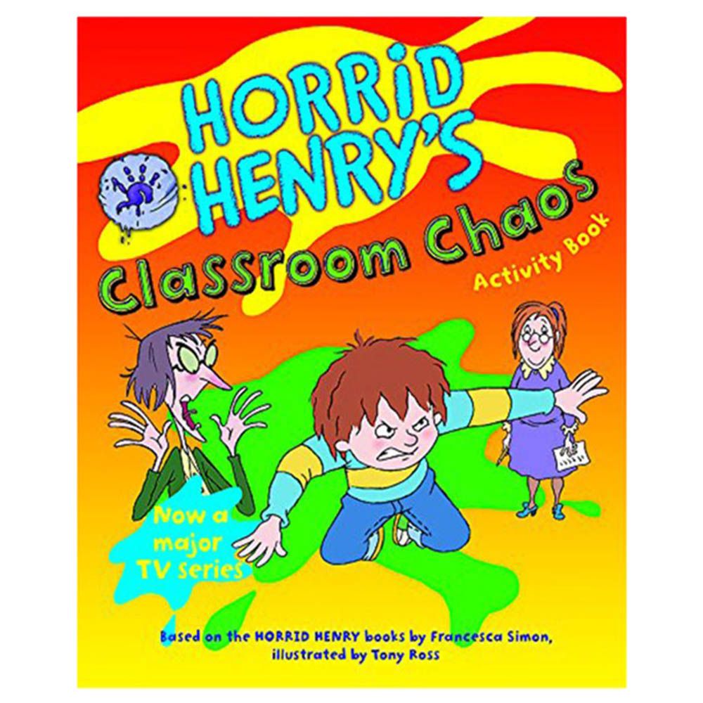 Hachette Books - Horrid Henry's Classroom Chaos