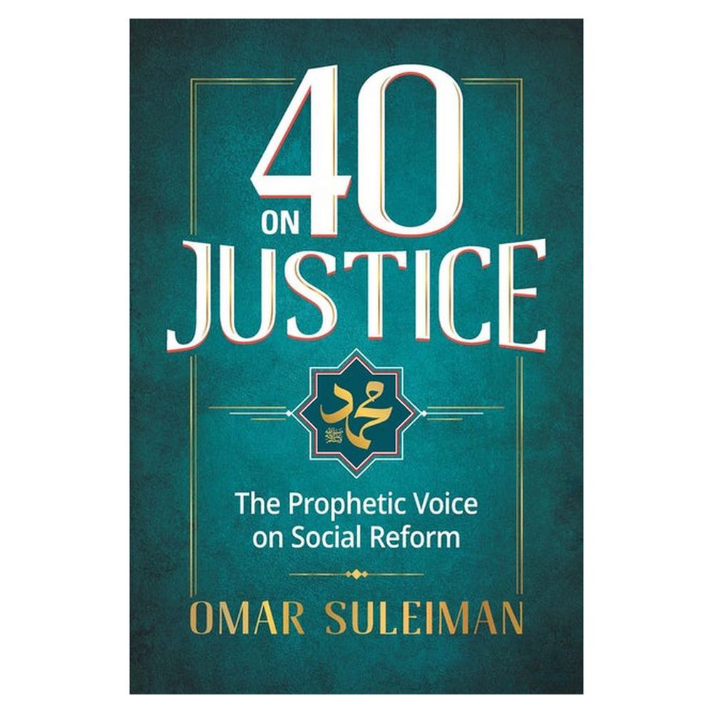 40 Hadith On Social Justice