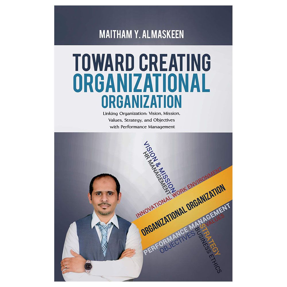 Toward Creating Organizational Organization