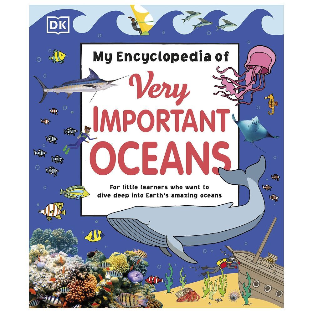 My Encyclopedia of Very Important Oceans