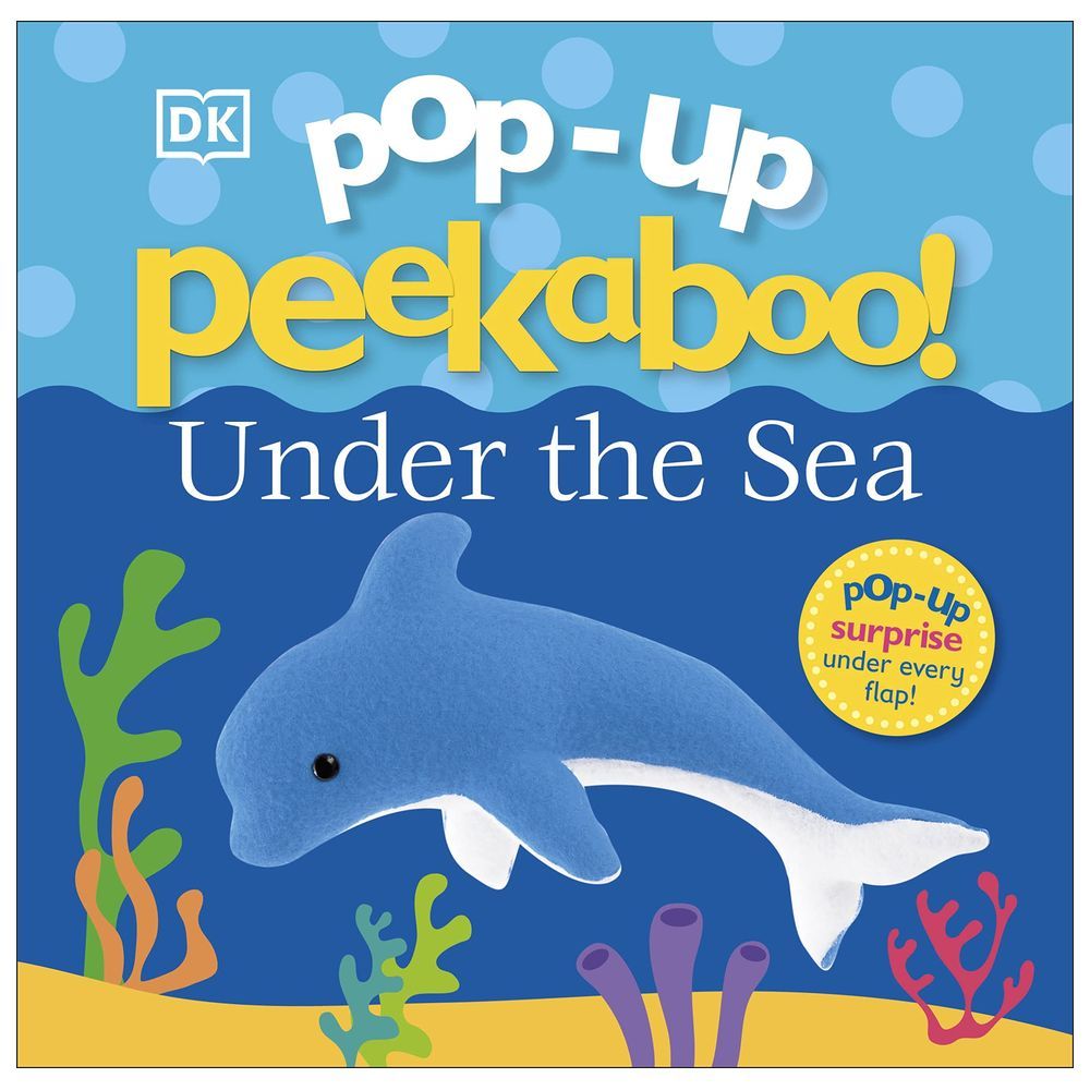 Pop-Up Peekaboo! Under The Sea