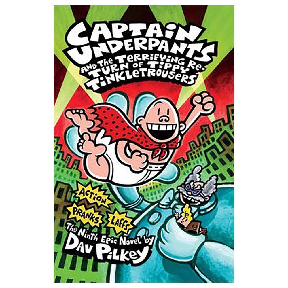 Captain Underpants &Terrifying Return Of Tippy Tinkletrouser