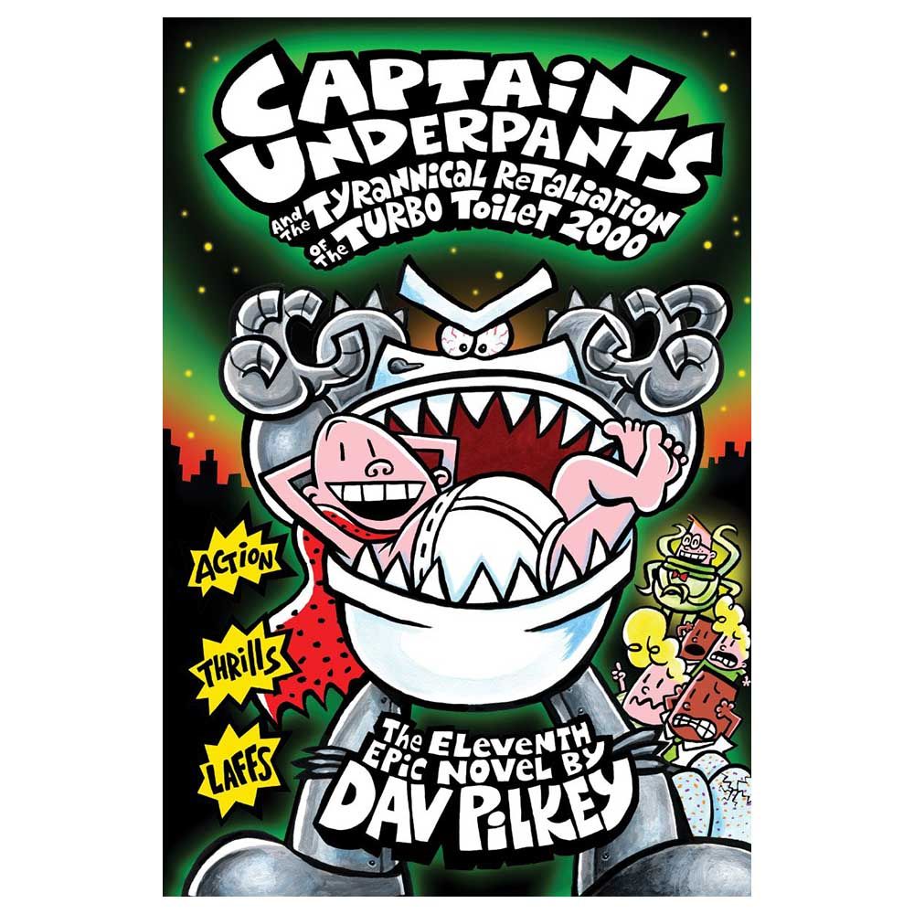 Captain Underpants & Tyrannical Retaliation Of Turbo Toilet