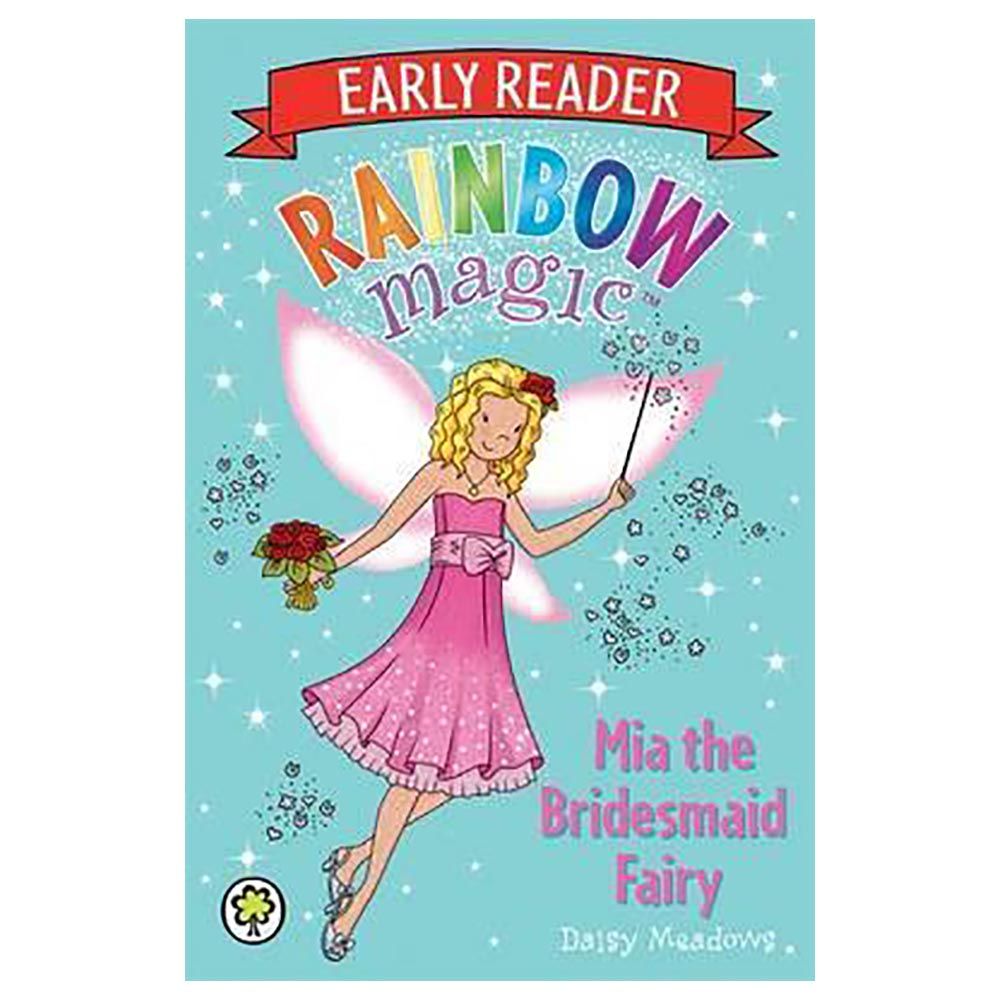 Rainbow Magic Early Reader: Mia The Bridesmaid Fairy