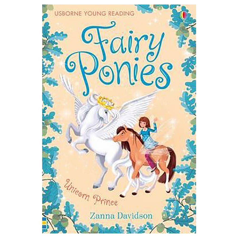 Usborne Books - Fairy Ponies: Unicorn Prince