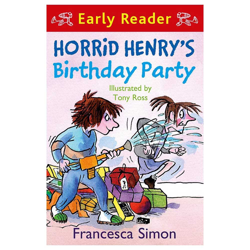 Horrid Henry Early Reader: Horrid Henry'S Birthday Party