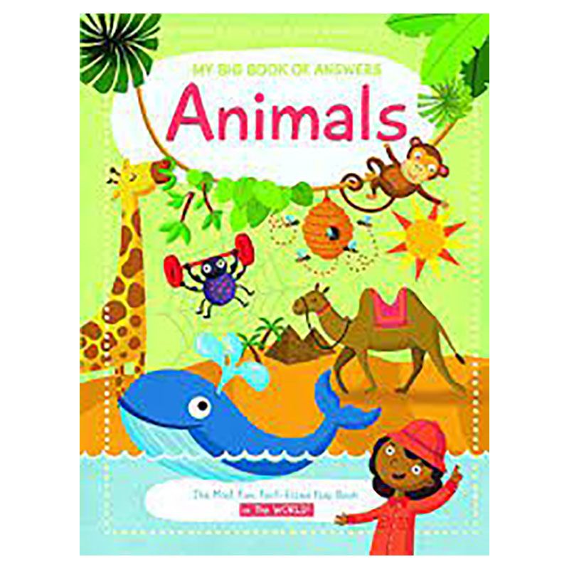 My Big Book Of Answers - Animals 