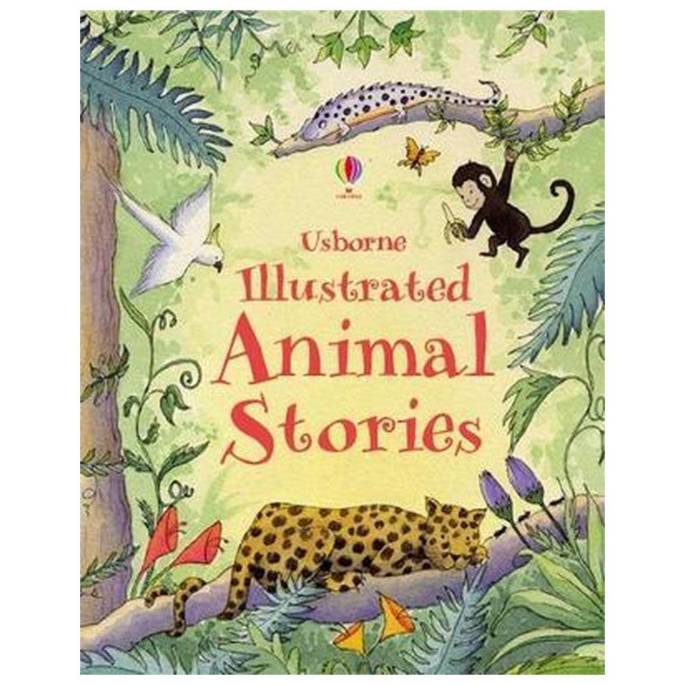 Usborne Books - Illustrated Animal Stories