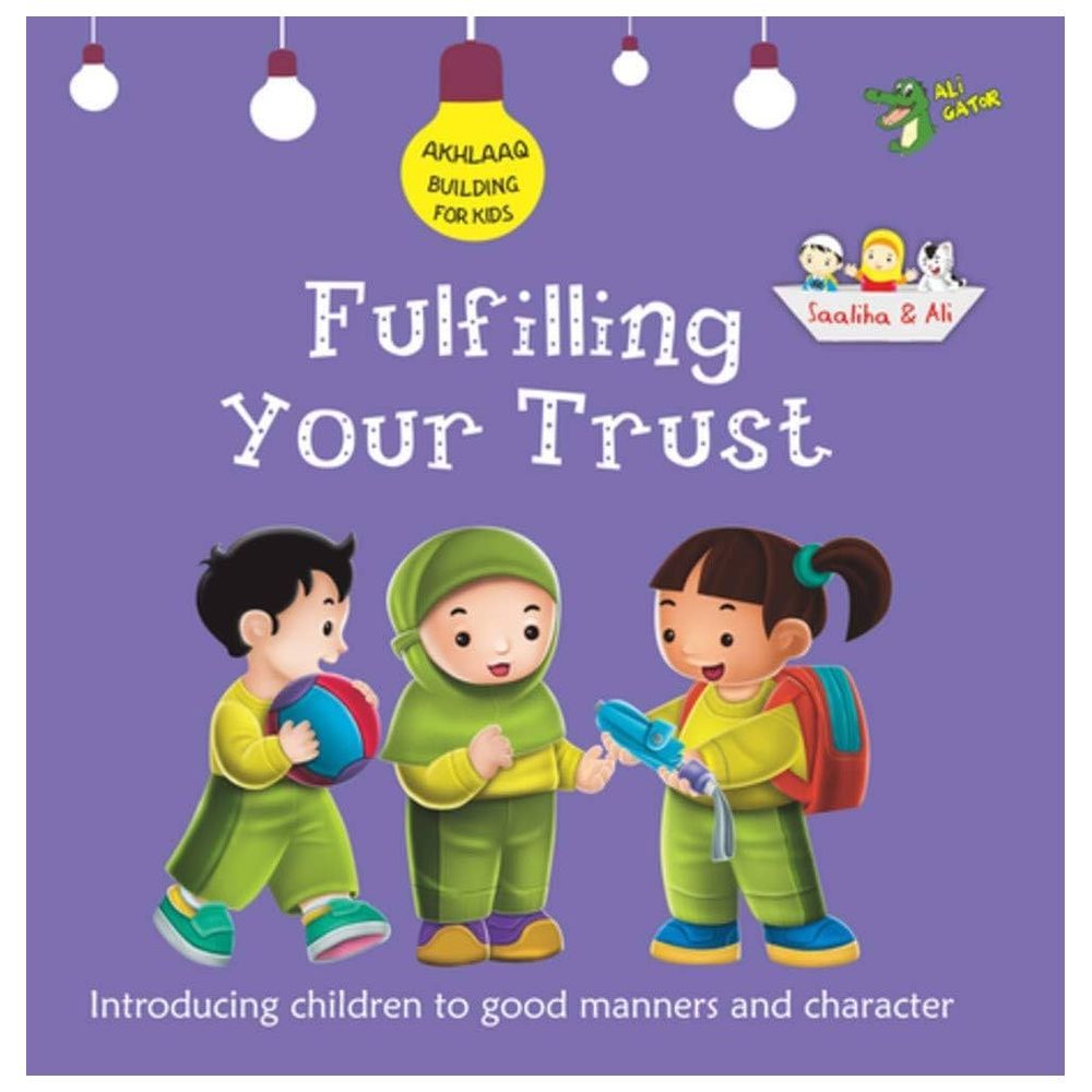 قصة Akhlaaq Building Series - Fulfilling Your Trust