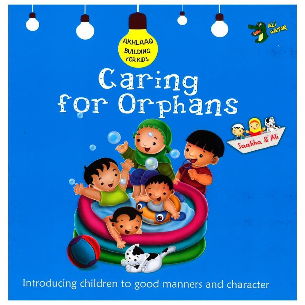 Akhlaaq Building Series - Caring For Orphans