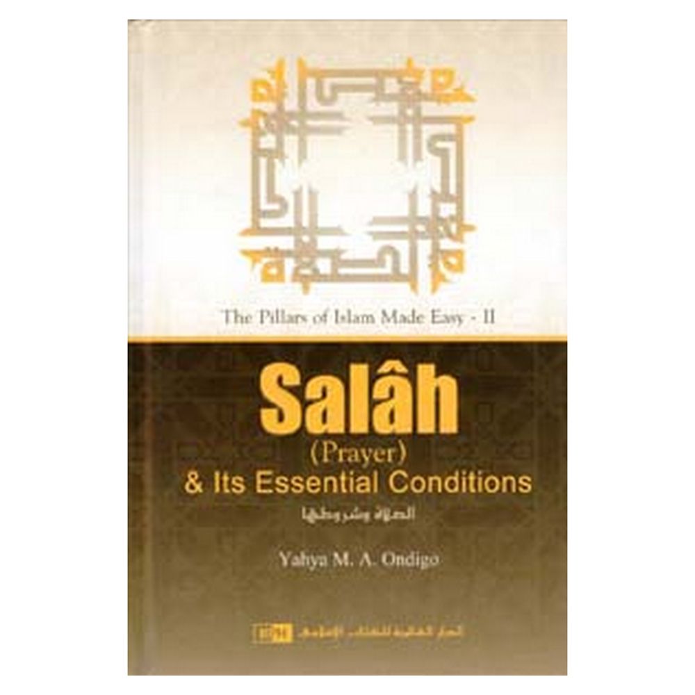 Salah & Its Conditions to Essential