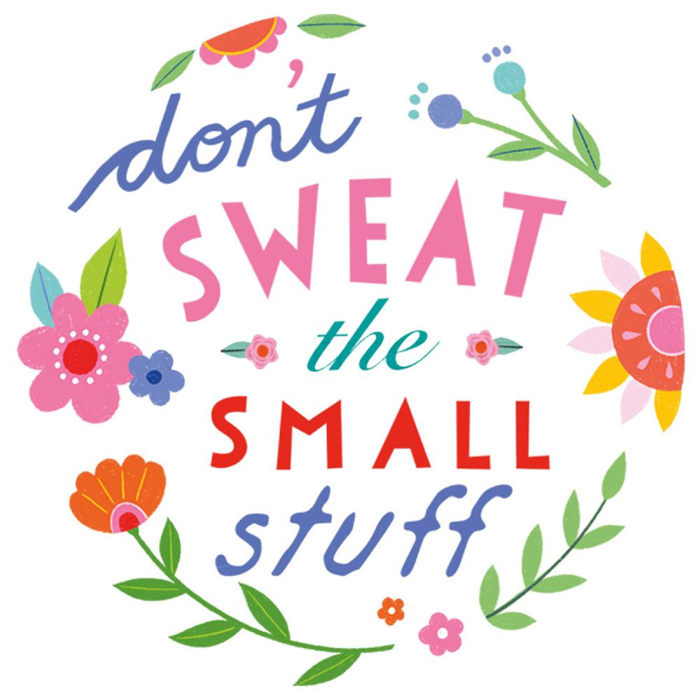 Ecostore - Don't Sweat The Small Stuff Sticker