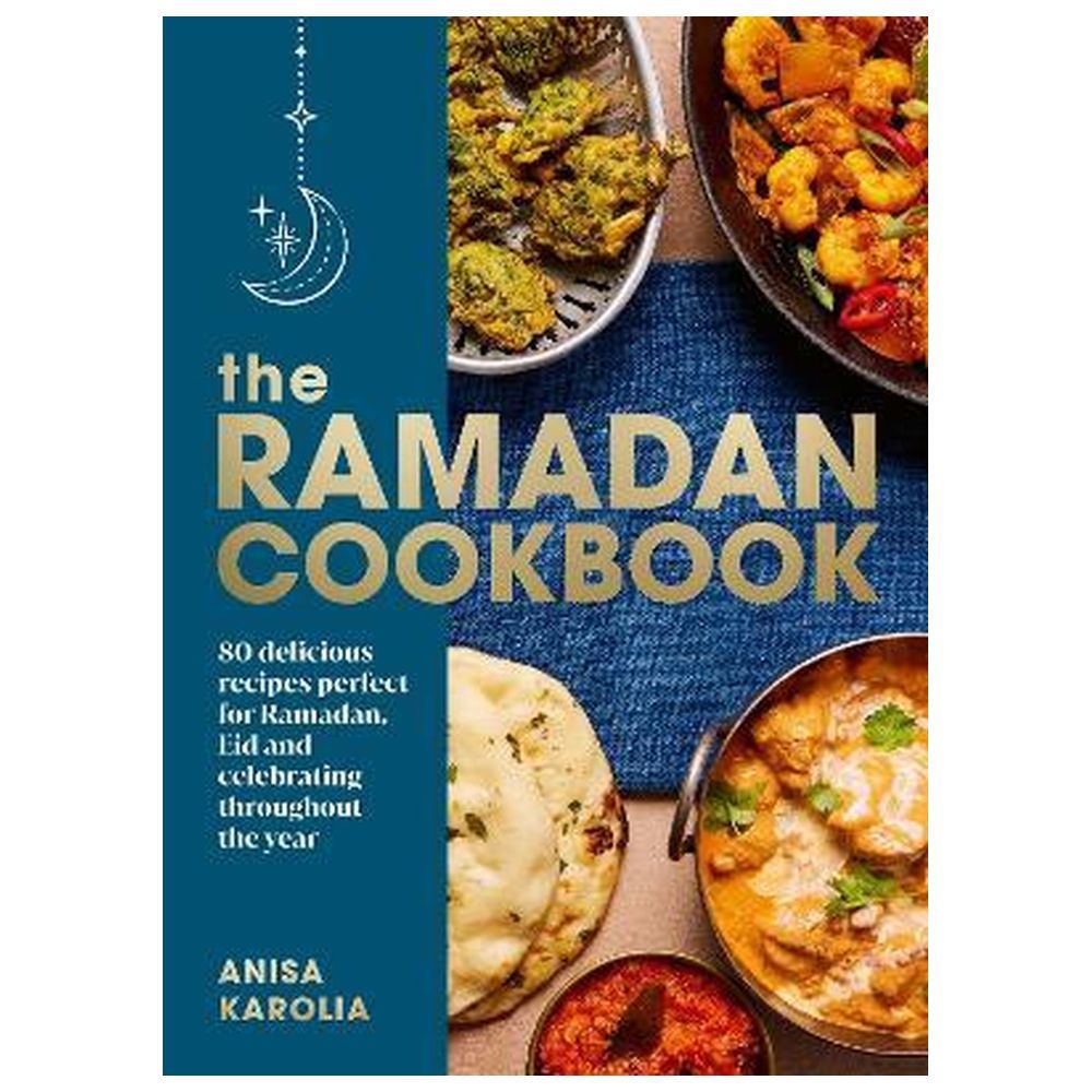 The Ramadan Cookbook