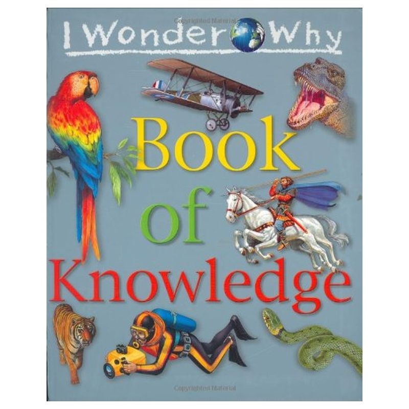 I Wonder Why Book Of Knowledge (I Wonder Why)