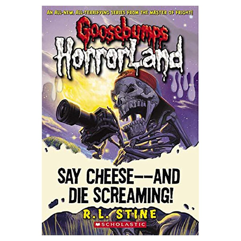 Say Cheese - And Die Screaming!