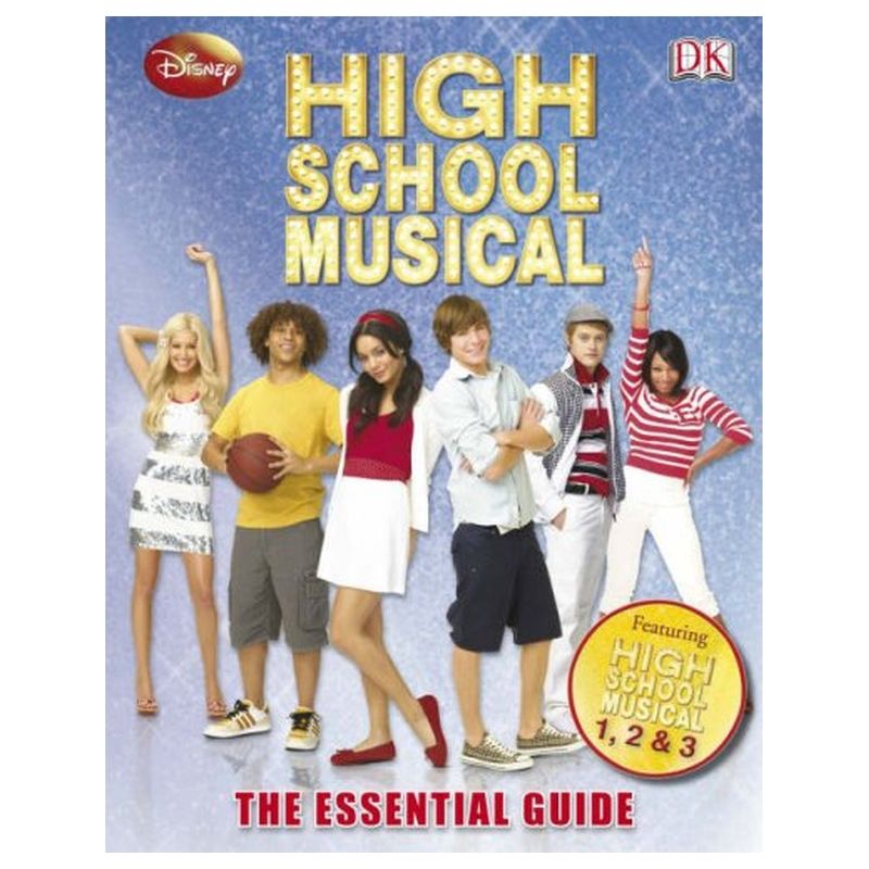 "Disney High School Musical" The Essential Guide: Tthe Essential Guide