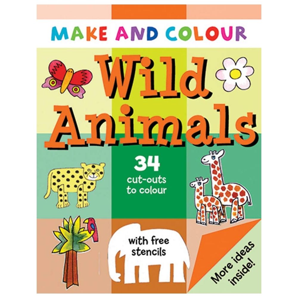 Make And Colour Wild Animals (Make & Colour)