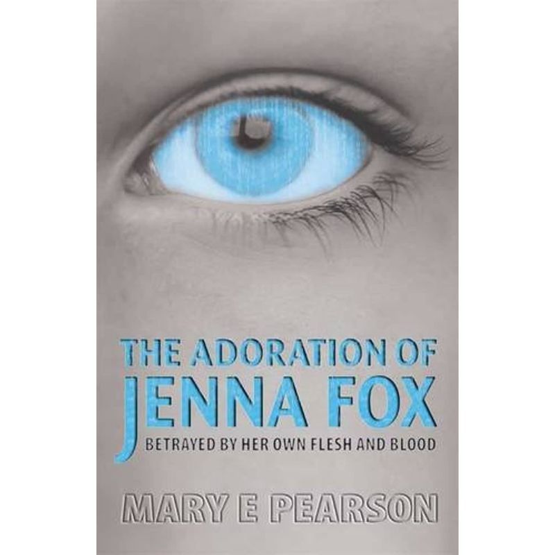 The Adoration Of Jenna Fox