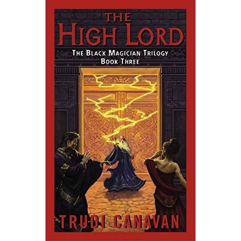 The High Lord: The Black Magician Trilogy, Book 3