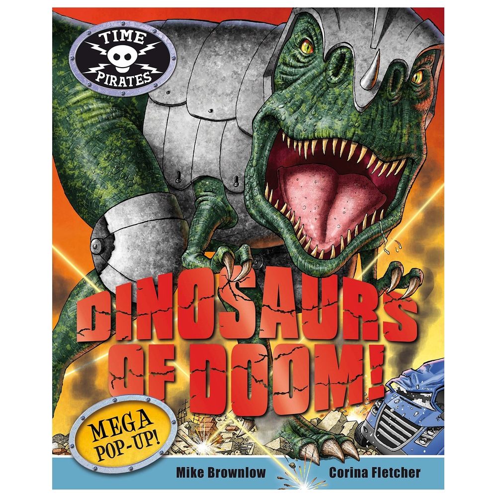 Time Pirates: Dinosaurs Of Doom