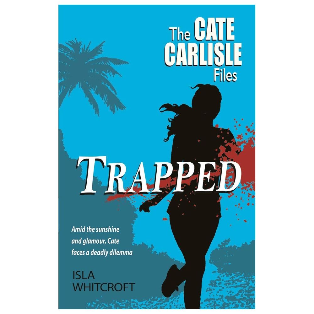 The Cate Carlisle Files: Trapped