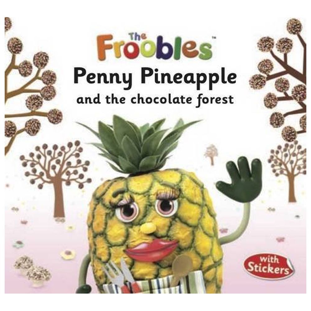 قصة Penny Pineapple And The Chocolate Forest