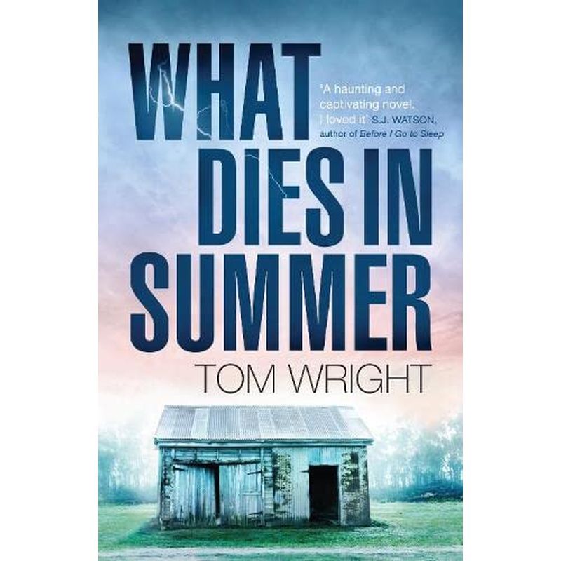 What Dies In Summer